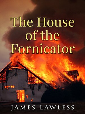 cover image of The House of the Fornicator